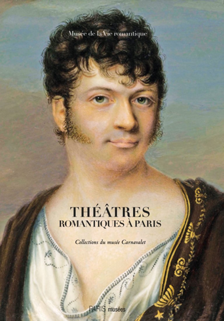 couverture catalogue d'exposition Théâtres Romantiques