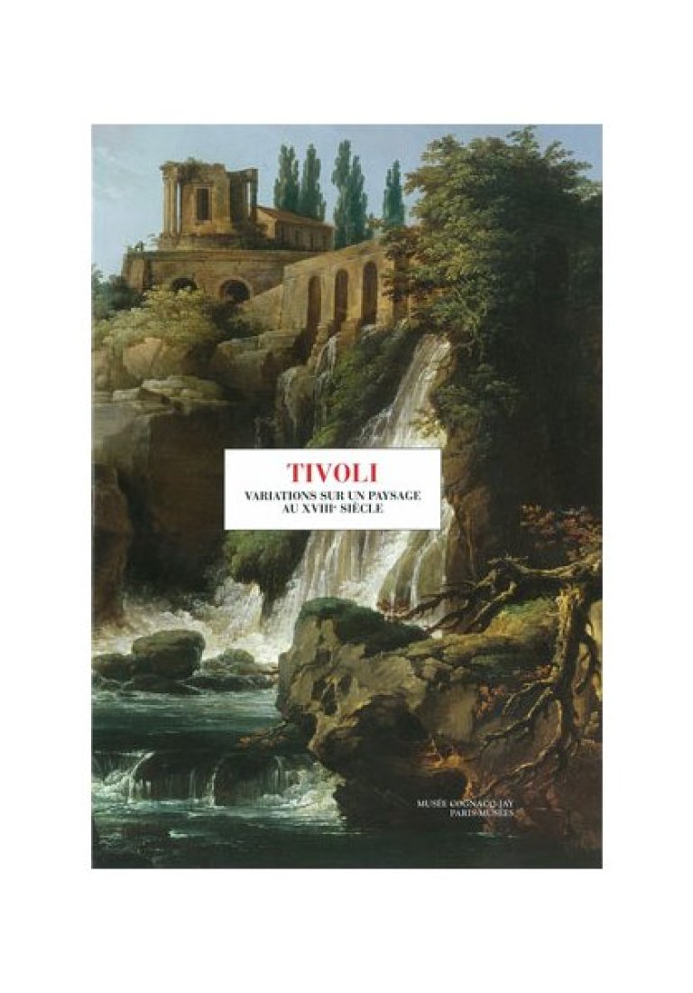 Tivoli, Variations sur un paysage (c) musée Cognacq-Jay / Paris Musées